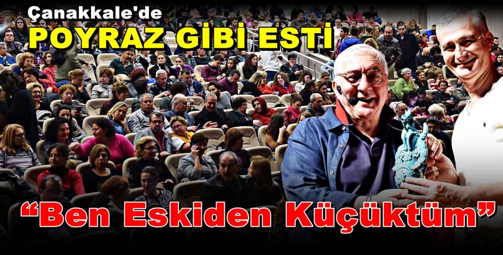 Ali Poyrazoğlu Sahneledi…