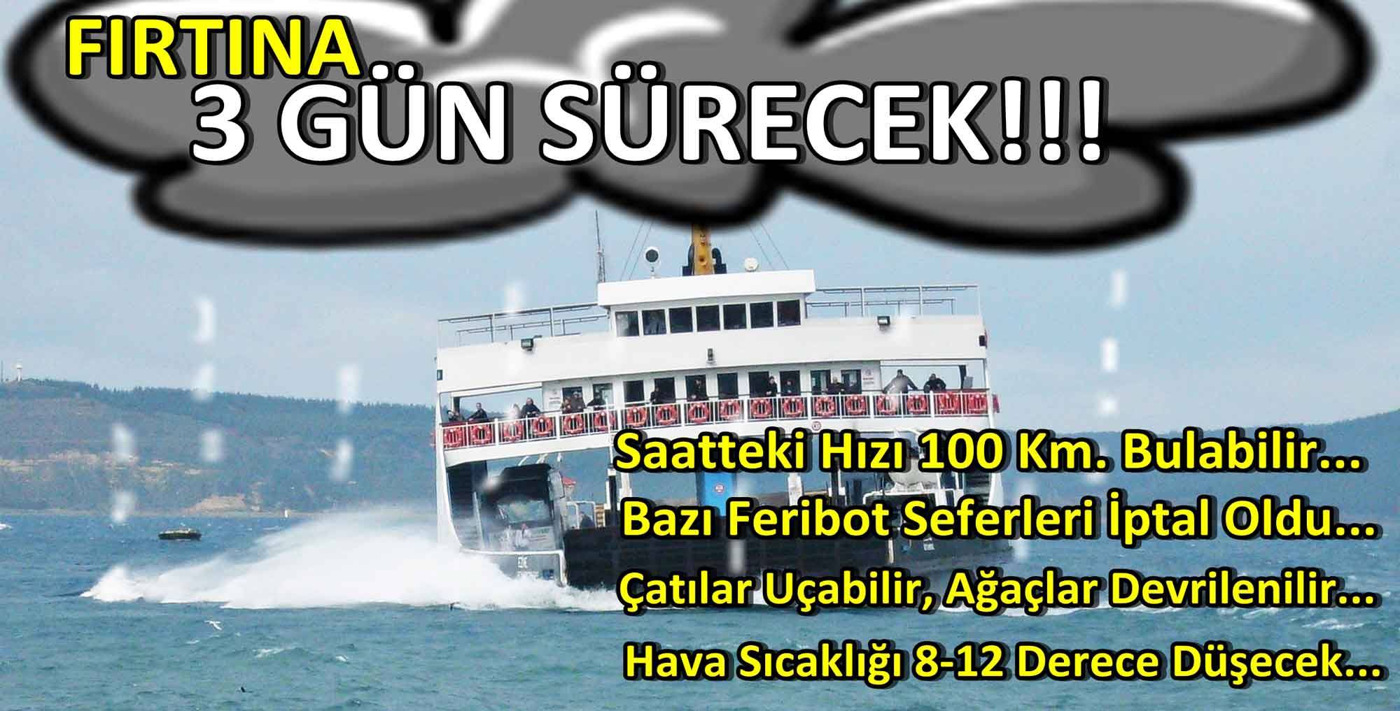 BİR FIRTINA TUTTU BİZİ