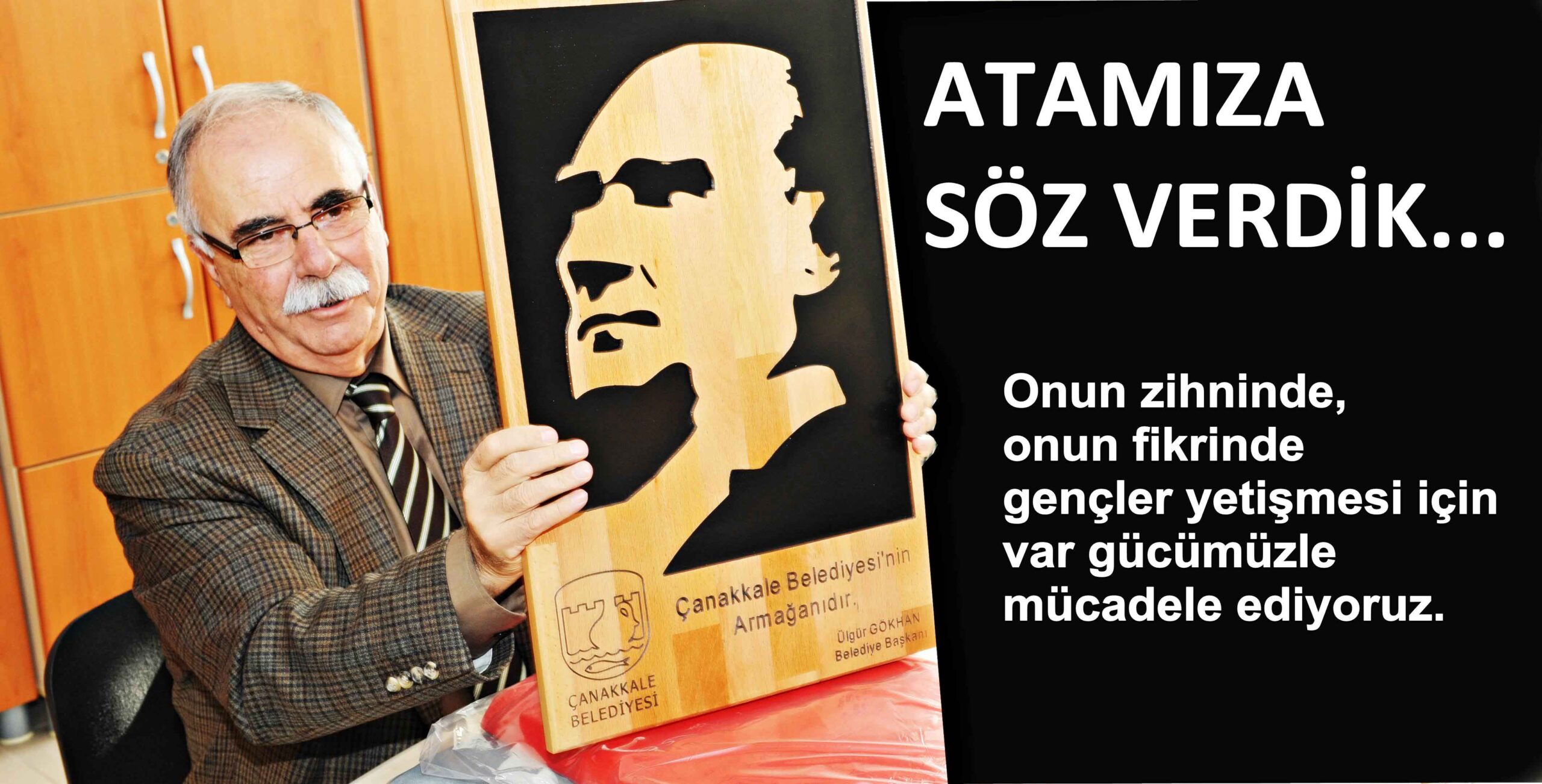 Atamıza Söz Verdik