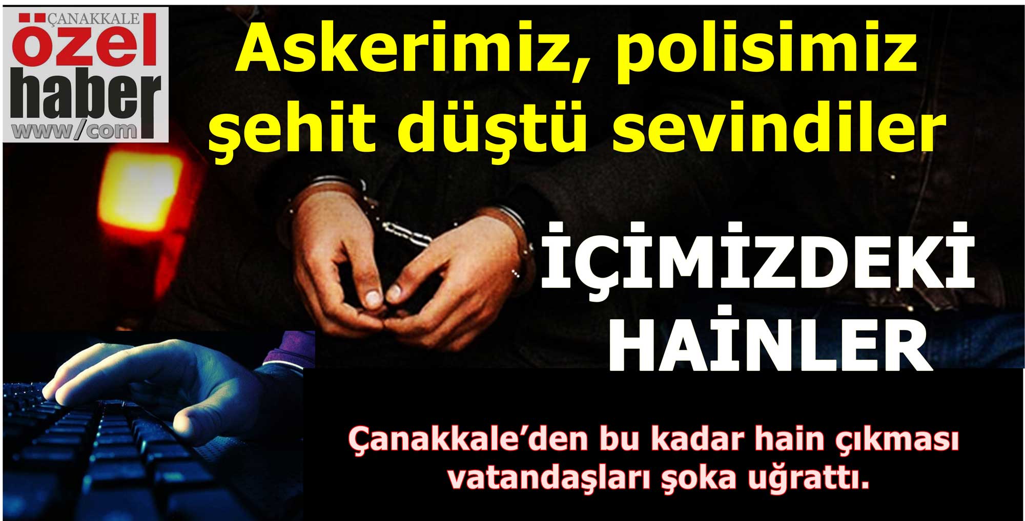 GÖRDÜĞÜNÜZÜ İHBAR EDİN