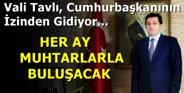 Muhtarlar ile Yakın Temas