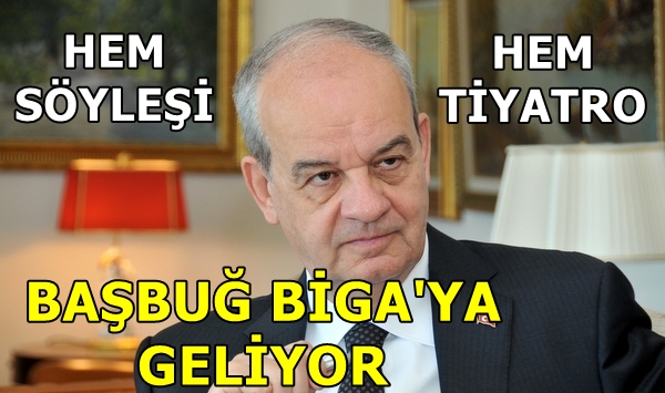 BAŞBUĞ BİGALILARLA BULUŞACAK