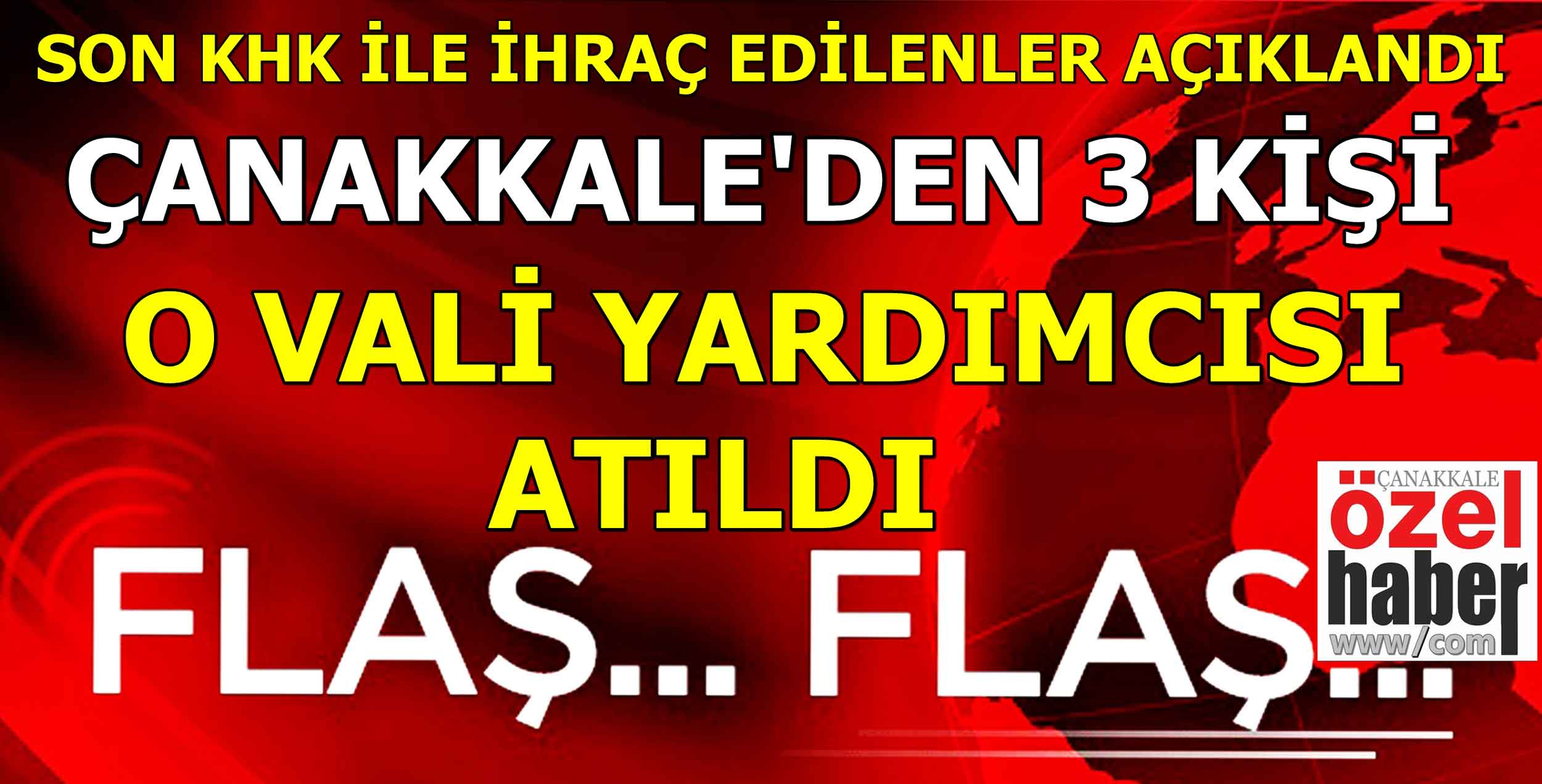 3 Kişi Memuriyetten Atıldı