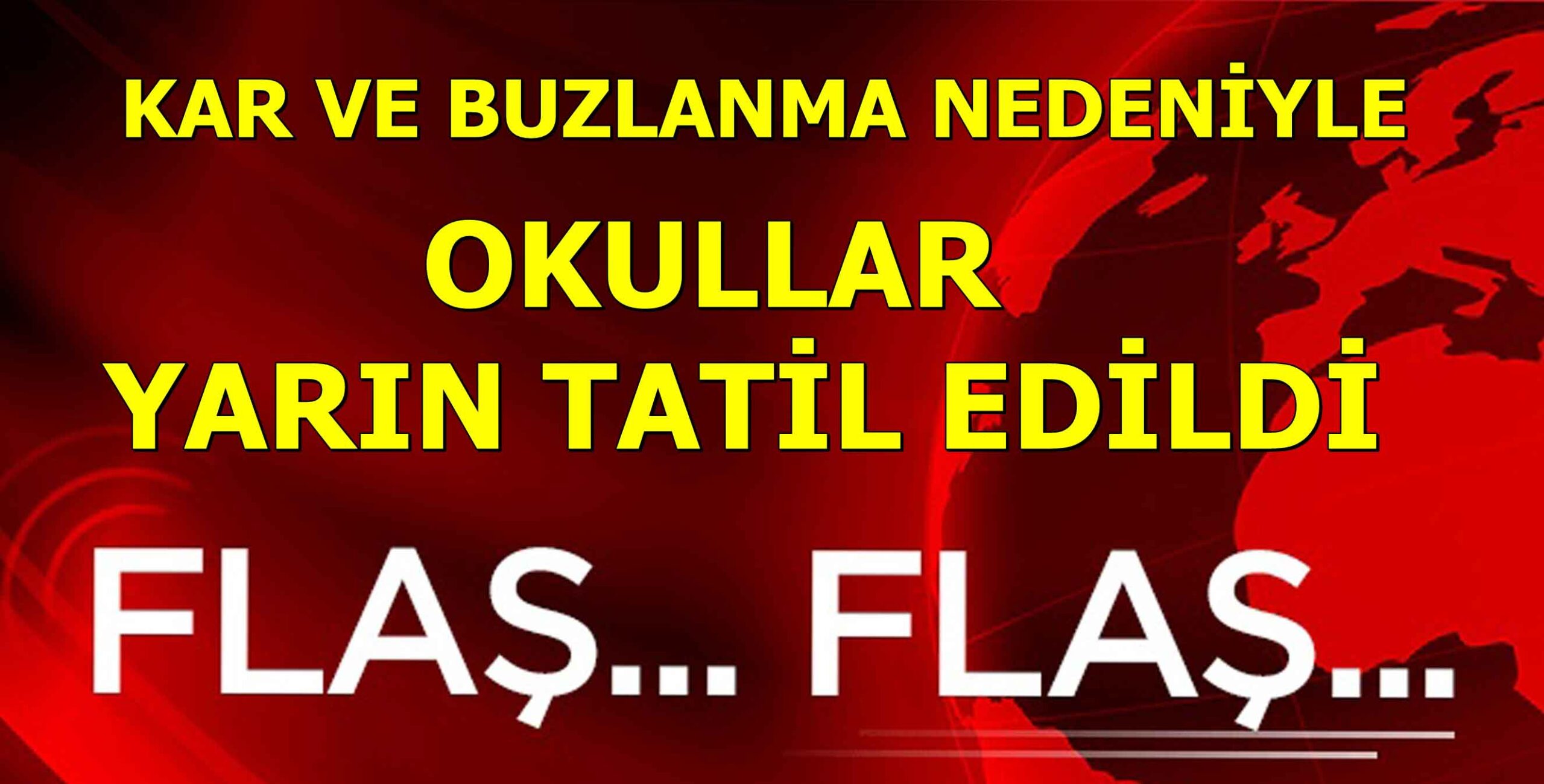 Eğitime Kar ve Buzlanma Engeli