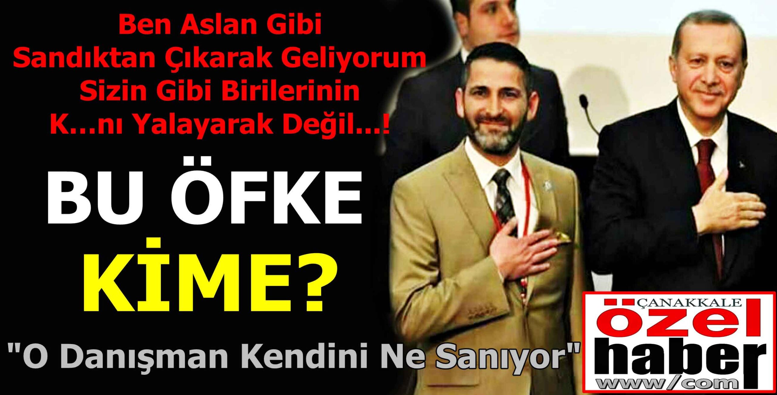 ERDOĞAN’DAN BAŞKASINI TANIMAM..!