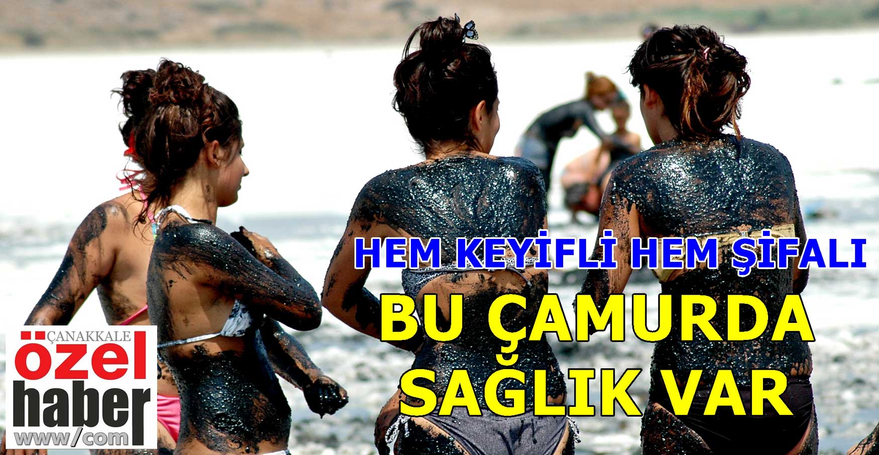 ŞİFALI ÇAMUR