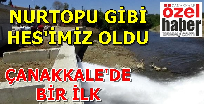 ARTIK BİZİMDE HES’İMİZ VAR