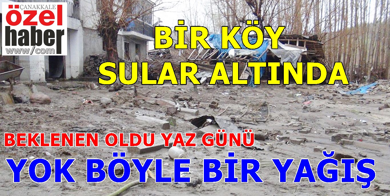 KÖYÜ SEL ALDI