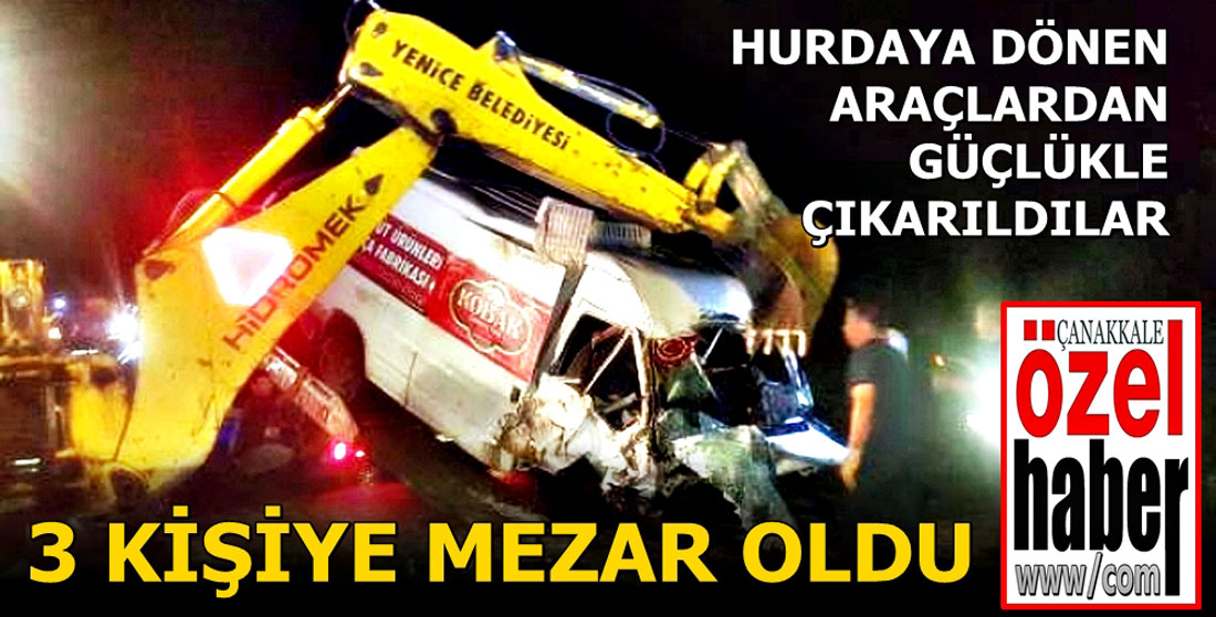 KORKUNÇ KAZADA CAN VERDİLER