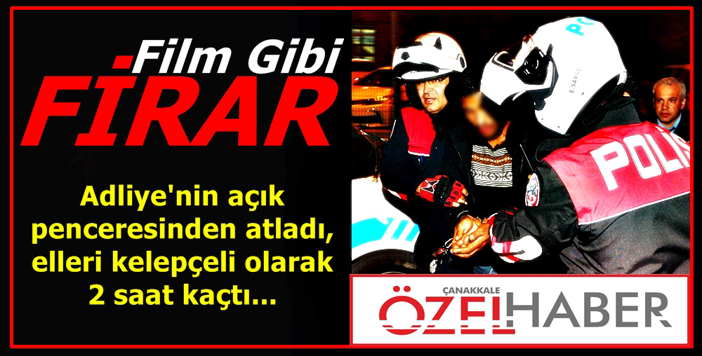 CEZAEVİNE GÖTÜRÜLÜRKEN KAÇTI..!