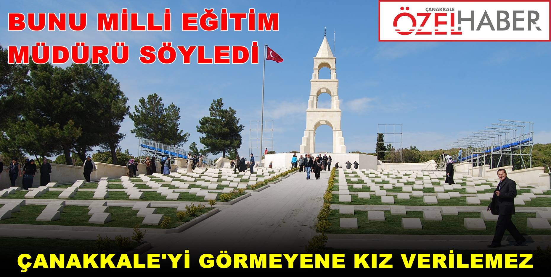 ÇANAKKALEYİ GÖRMEYENE KIZ YOK!