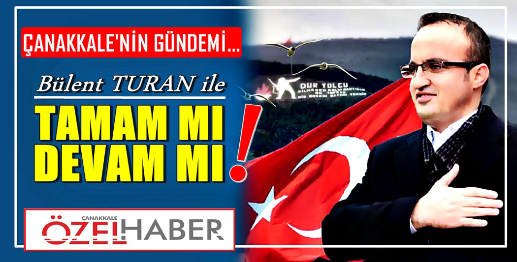 TURAN, ANKARA’DAN AÇIKLADI..!