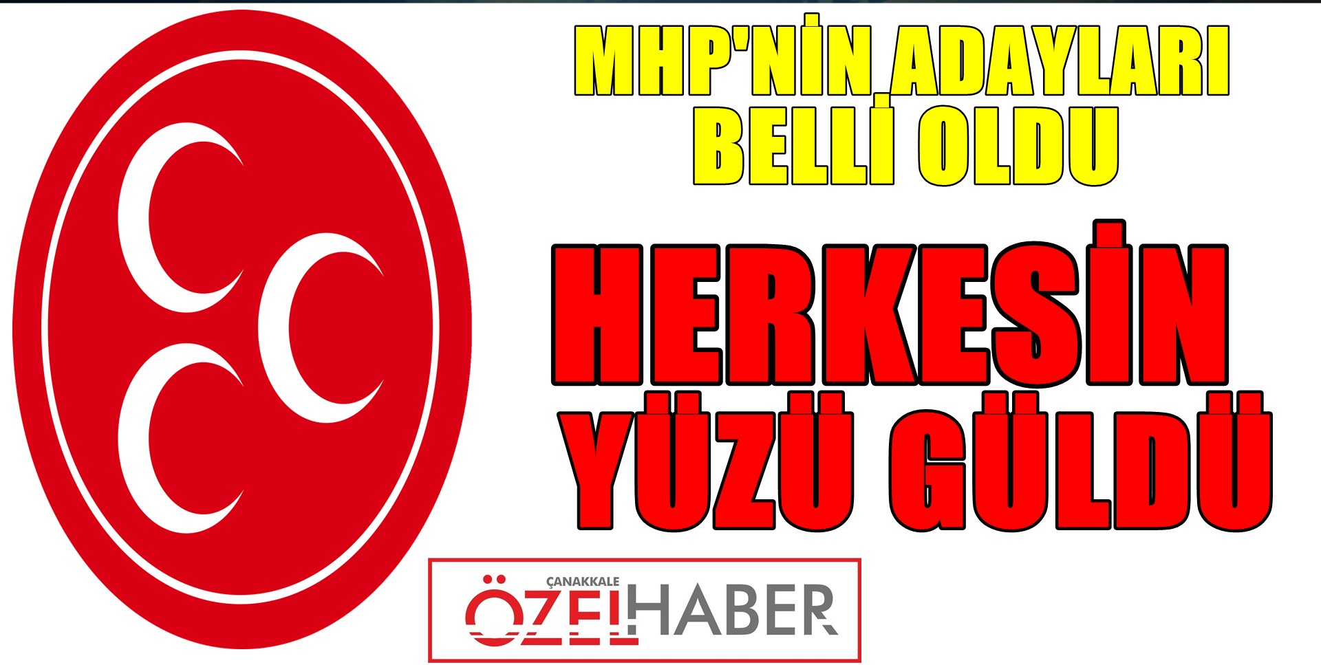 BU ADAYLAR MHP’Yİ UÇURUR