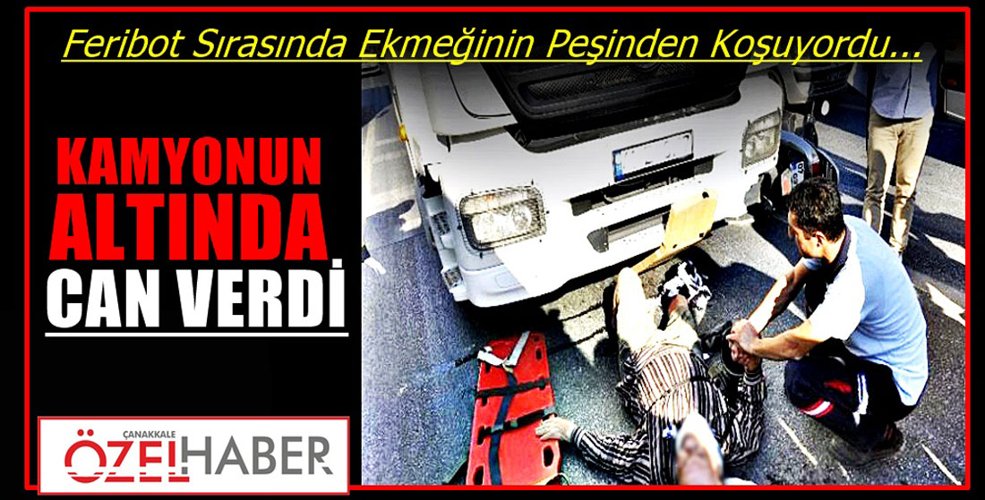 GEÇİM SAVAŞI VERİRKEN ÖLDÜ..!