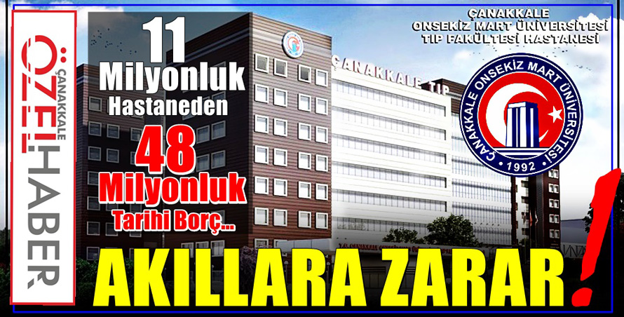 BORÇLAR, HASTANE DEĞERİNİN 4.5 KATI…