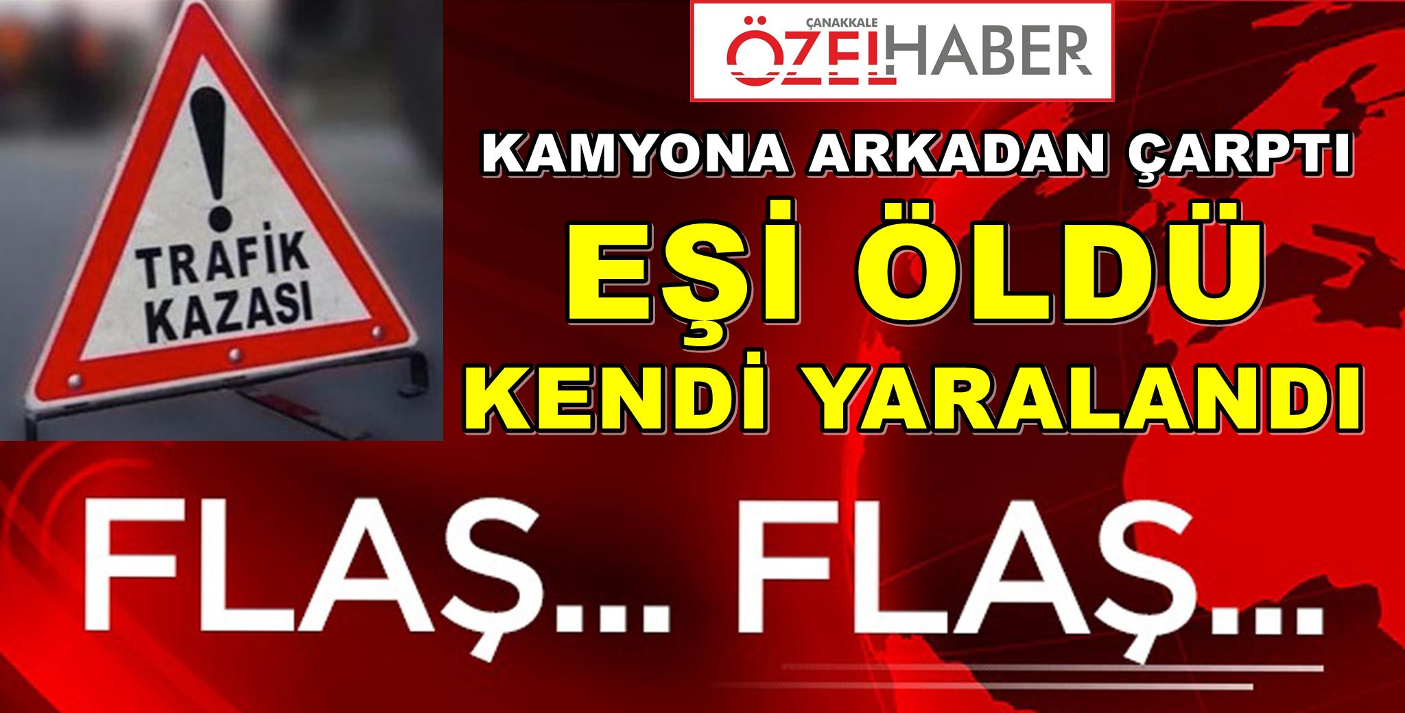 KAZA YİNE CAN ALDI
