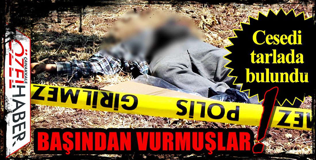 İKİ KURŞUNLA İNFAZ EDİLMİŞ..!