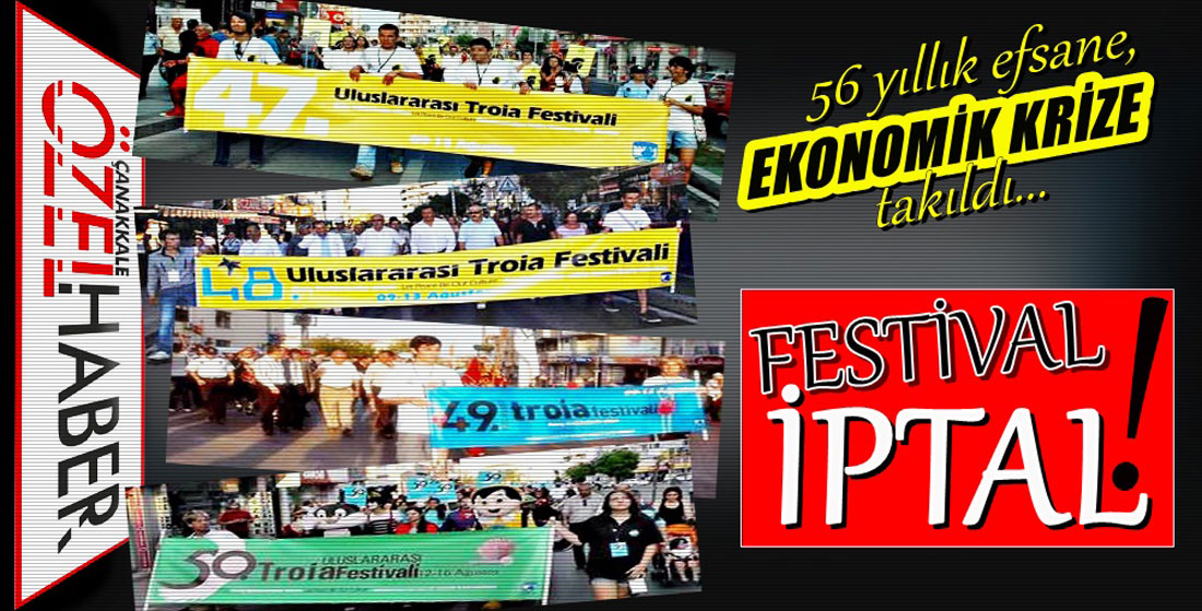 TROİA GELENEĞİNE BÜTÇE ENGELİ..!
