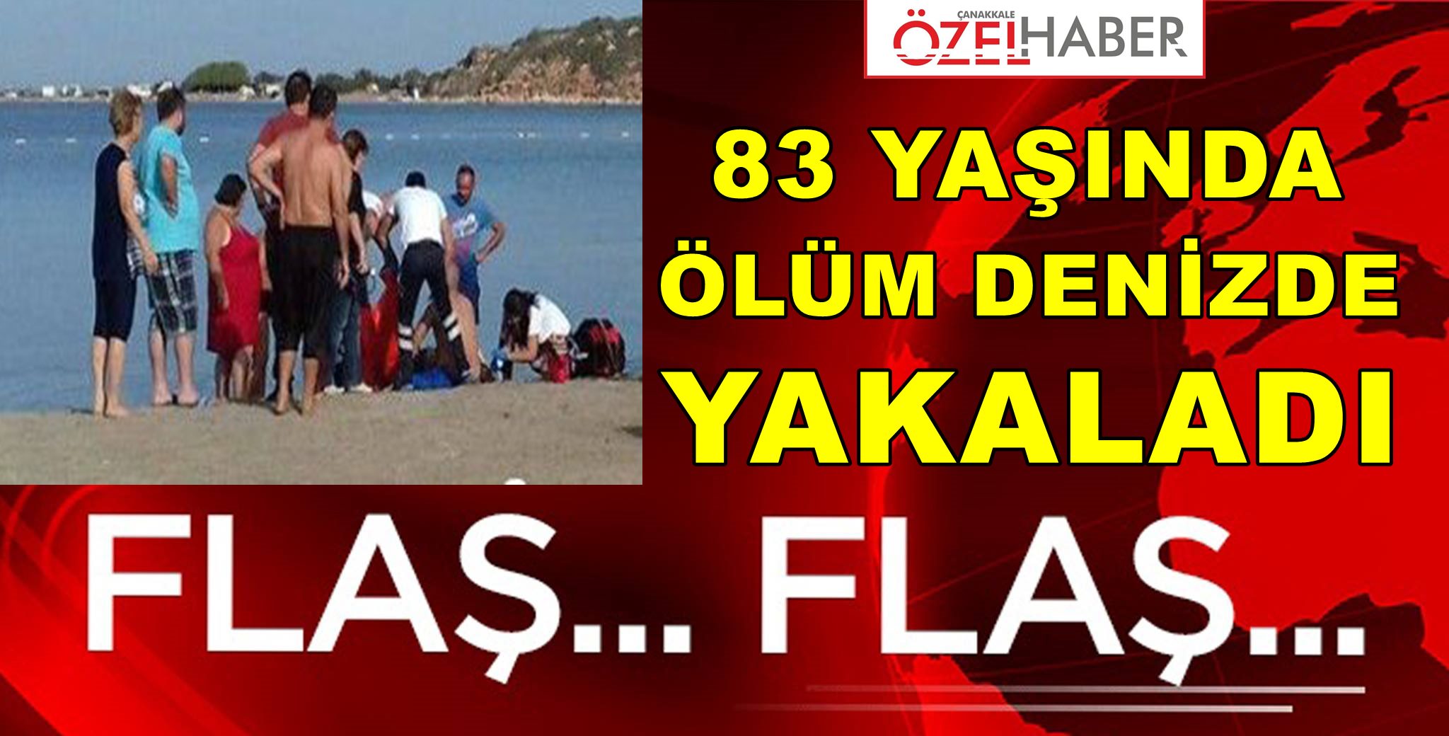DENİZDE BOĞULDU