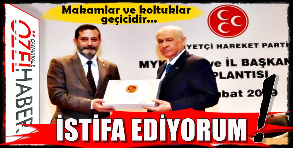 MHP’DE ŞOK İSTİFA..!