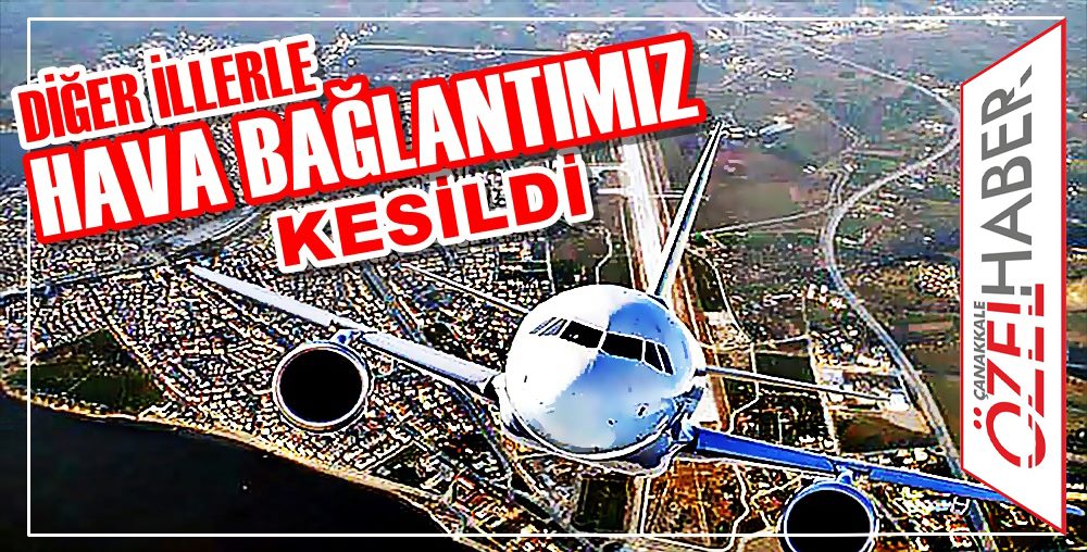 KORONA VAR, UÇAK YOK…!