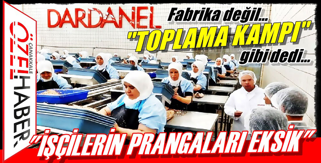 DARDANEL’DE ÜRETİMİN DURDURULMASI TALEBİ..!