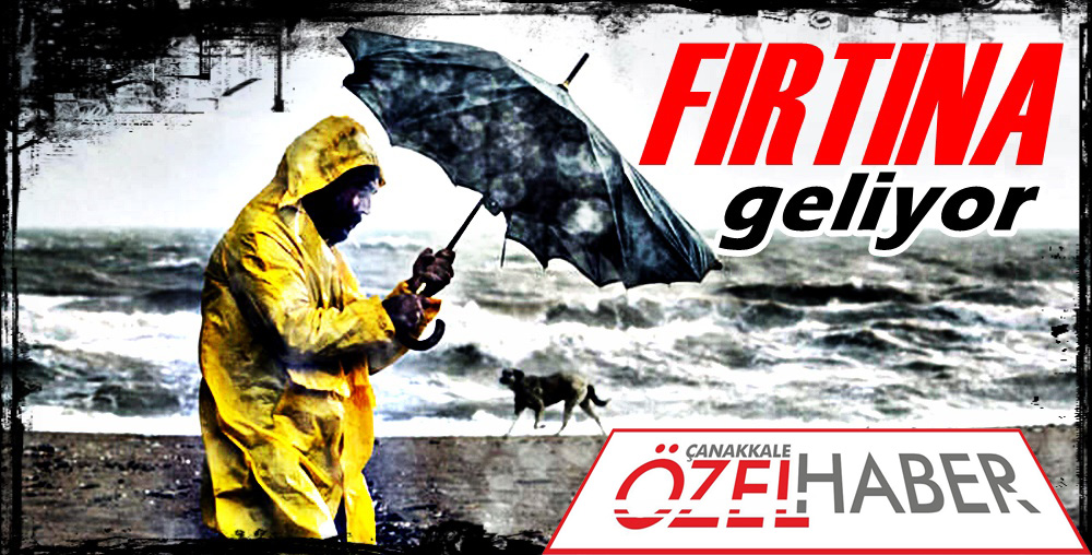 METEOROLOJİDEN FIRTINA UYARISI…!