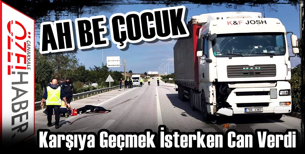 ÜNİVERSİTE ÖĞRENCİSİ TIR’IN ALTINDA KALDI..!