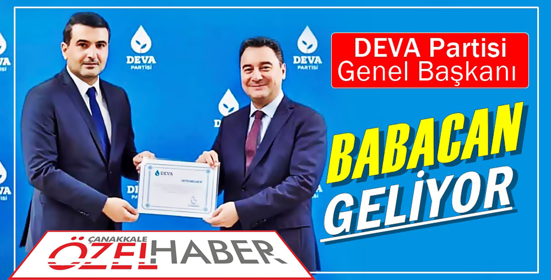 ALİ BABACAN ÇANAKKALE’DEN SESLENECEK..!