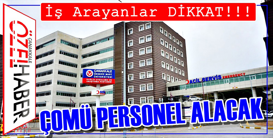 ÇOMÜ’DE 195 KİŞİYE İŞ FIRSATI..!