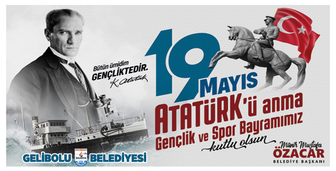 19 Mayıs Atatürk’ü Anma Gençlik ve Spor Bayramınız Kutlu Olsun