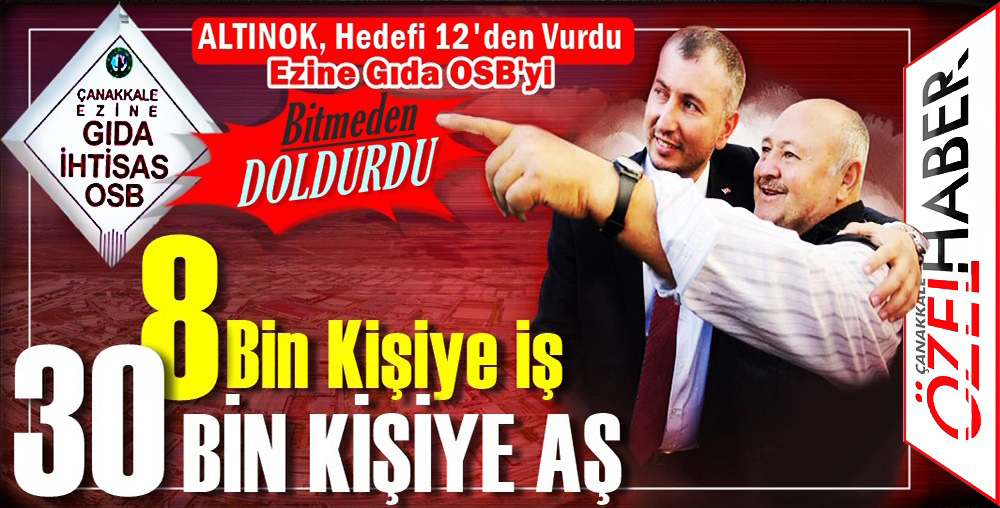 ÇANAKKALE’DE İŞSİZ-EKMEKSİZ EV KALMAYACAK..!