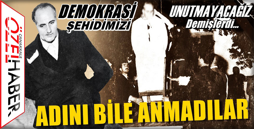 ÇANAKKALE’NİN ŞEHİT VEKİLİ ÇANAKKALE’DE UNUTULDU..!