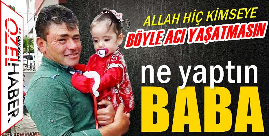 KAZA İLE EVLADININ ÖLÜMÜNE NEDEN OLDU..!