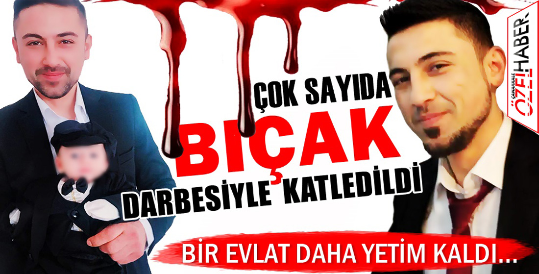 GENÇ YAŞTA CİNAYETE KURBAN GİTTİ..!