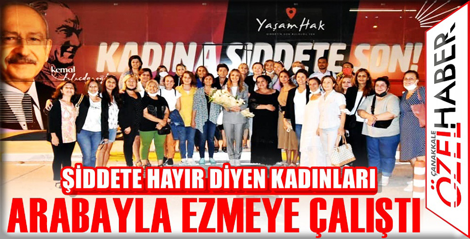 BU ŞİDDET ÇANAKKALE’YE HİÇ YAKIŞMADI..!