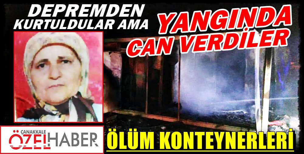 DEPREMZEDE YANARAK ÖLDÜ..!