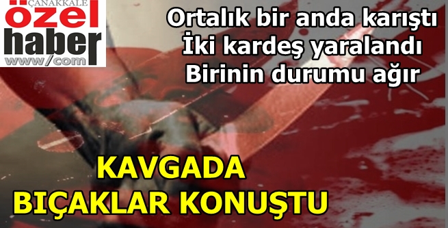 ÖNCE ABİ SONRA KARDEŞ BIÇAKLANDI