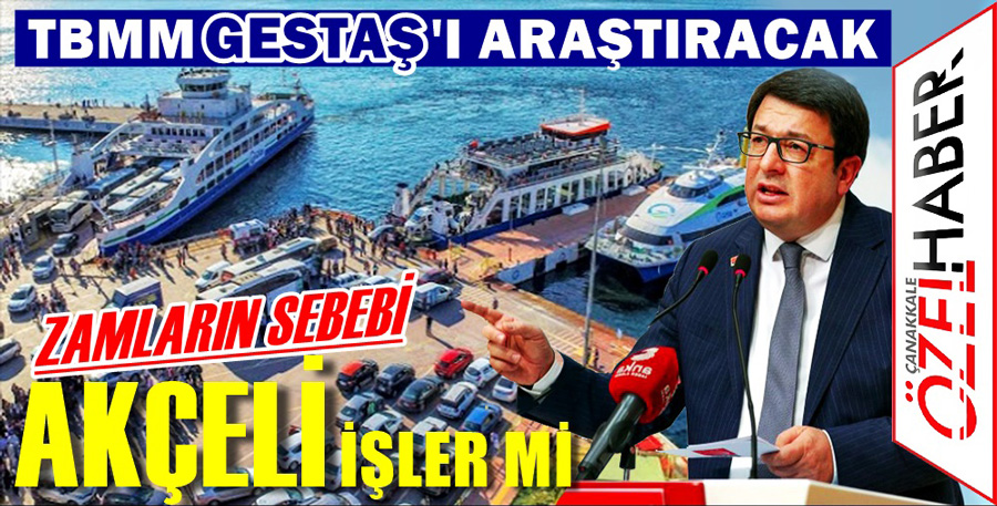 GESTAŞ ATAMA VE HARCAMALARI TBMM GÜNDEMİNDE..!
