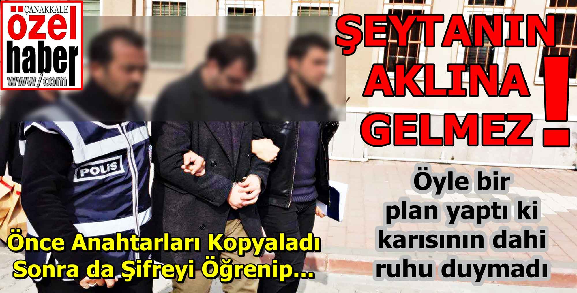 Planı Kusursuz Sanıyorlardı..!