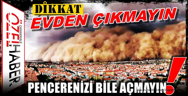 TOZ DEĞİL, VİRÜS BULUTU..!