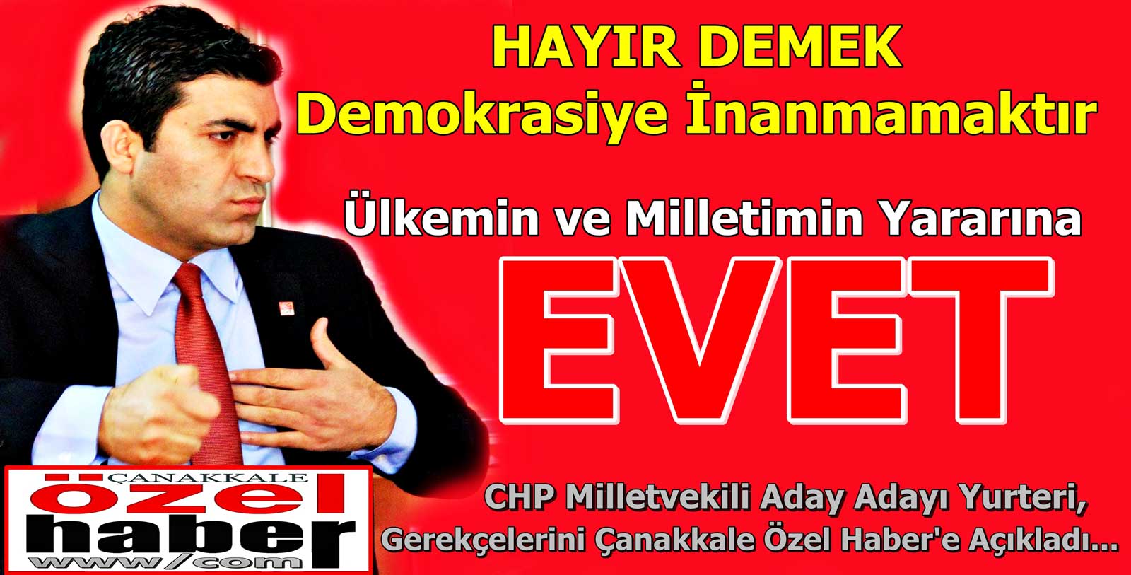 EVET DEDİM ÇÜNKÜ..!