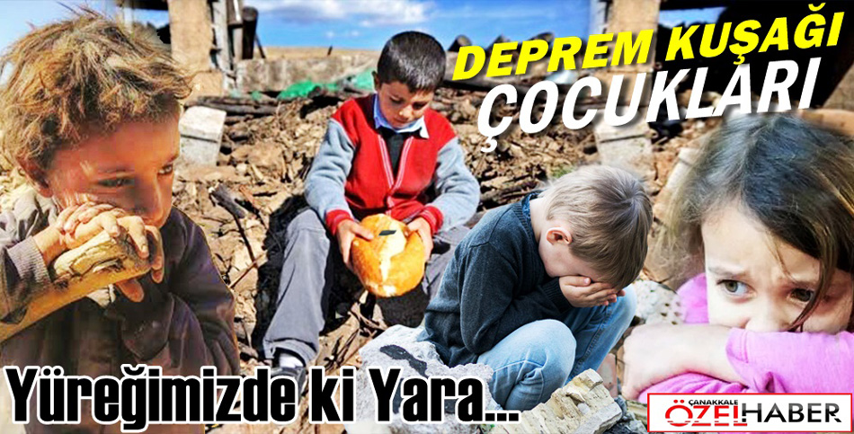 DEPREM, YARDIM ve ÇOCUKLAR