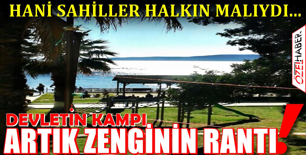 ORMAN KAMPI İMARA AÇILDI…!