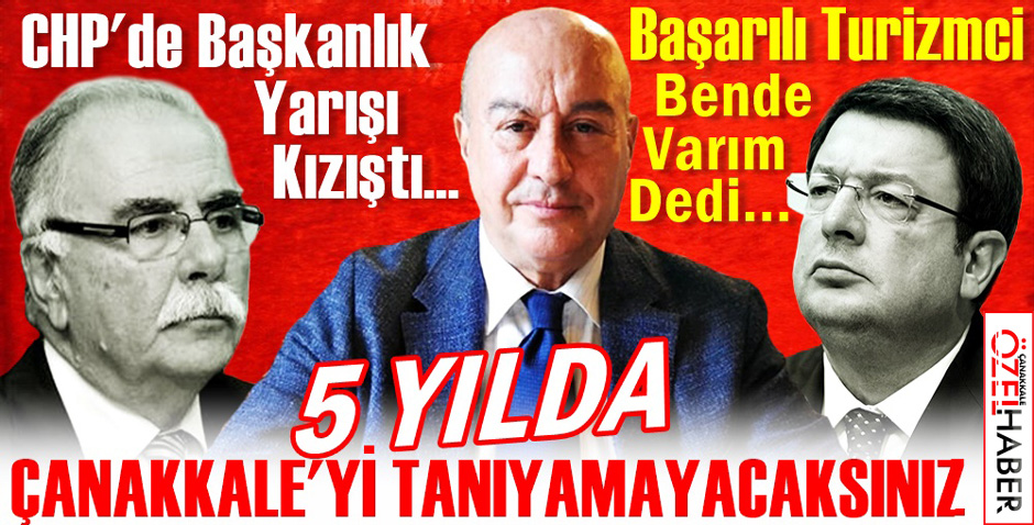 ÇANAKKALE İÇİN HAYALLERİ DE İDDİASI DA BÜYÜK..!