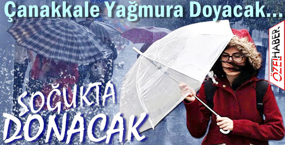 GÜNLERCE YAĞMUR, BUZ GİBİ BİR HAVA BİZİ BEKLİYOR..!