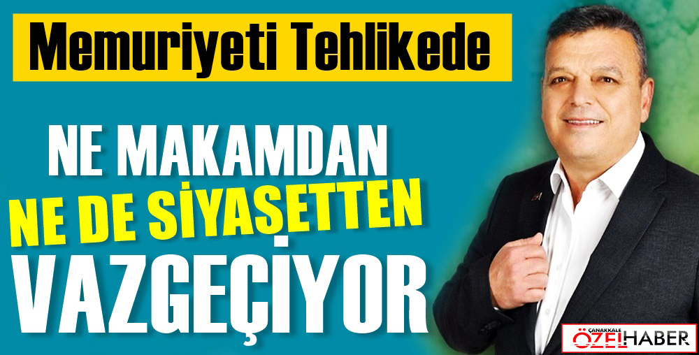 BAŞKAN OLAYIM DERKEN MÜDÜRLÜKTEN OLACAK..!