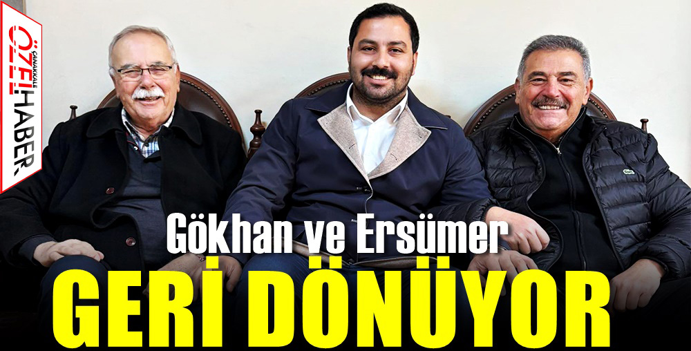 ERSÜMER VE GÖKHAN MECLİSE GİRİYOR..!
