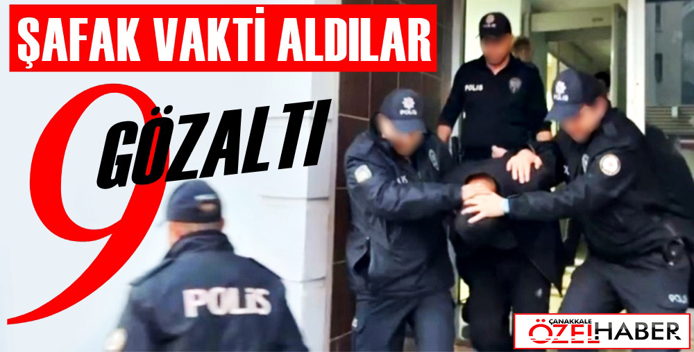 ÇANAKKALE’DE ÖĞRENCİLER GÖZALTINDA..!