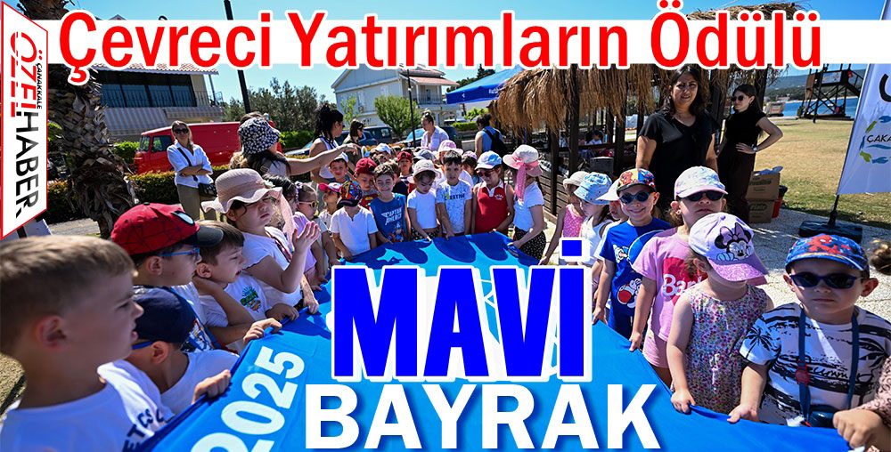 ÇANAKKALE PLAJLARINDA MAVİ BAYRAK GURURU..!